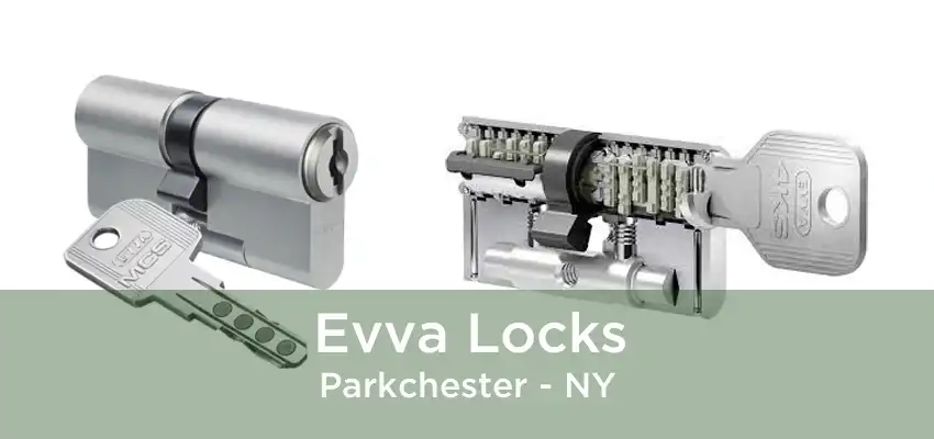 Evva Locks Parkchester - NY