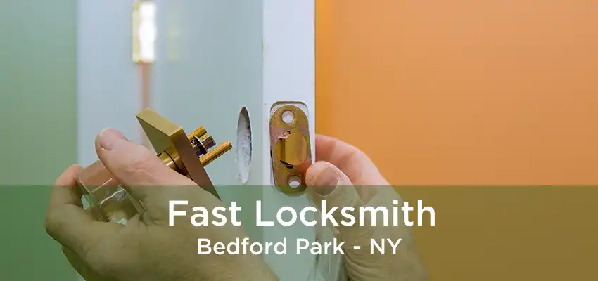 Fast Locksmith Bedford Park - NY