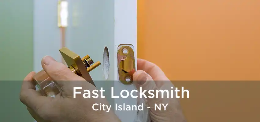 Fast Locksmith City Island - NY