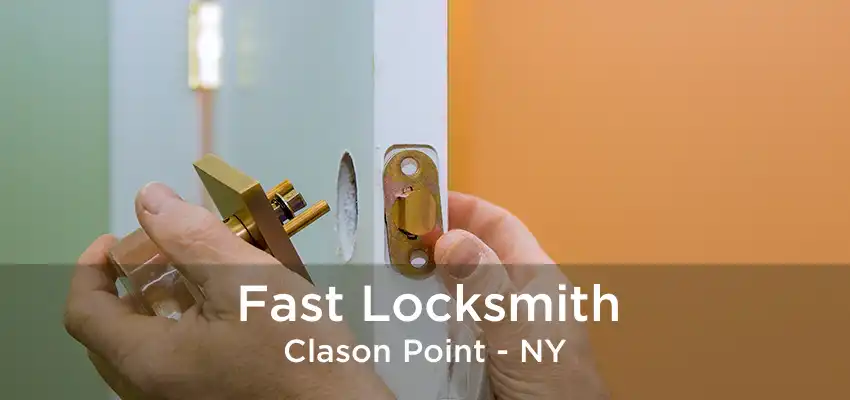 Fast Locksmith Clason Point - NY