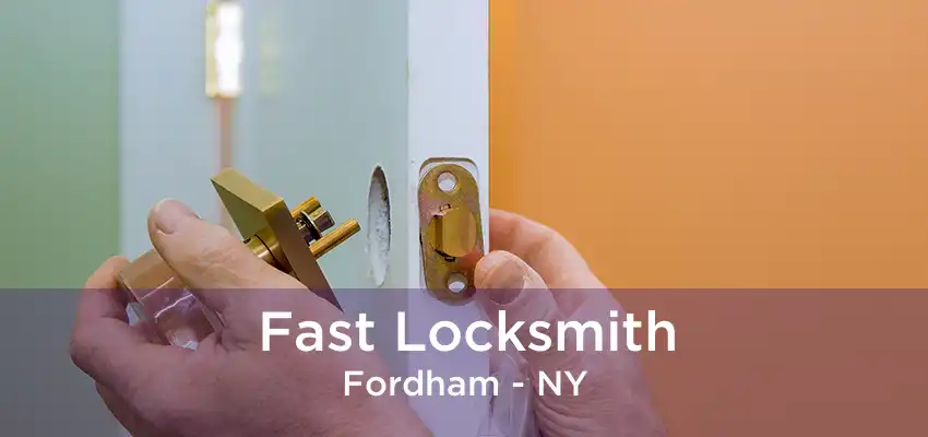 Fast Locksmith Fordham - NY