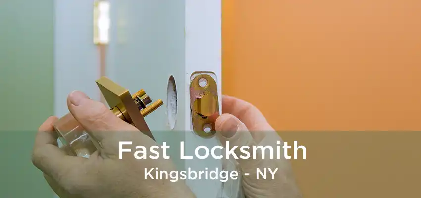 Fast Locksmith Kingsbridge - NY