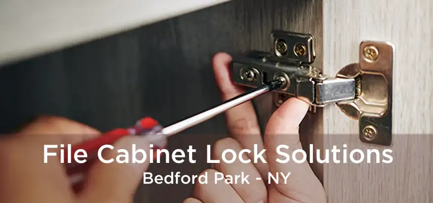 File Cabinet Lock Solutions Bedford Park - NY