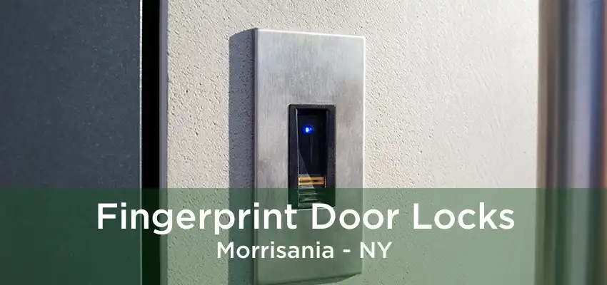 Fingerprint Door Locks Morrisania - NY