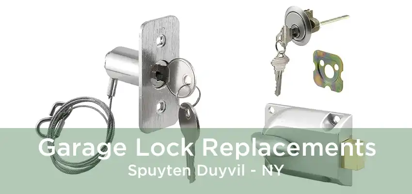 Garage Lock Replacements Spuyten Duyvil - NY