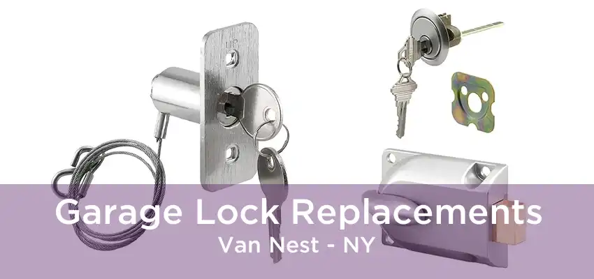 Garage Lock Replacements Van Nest - NY