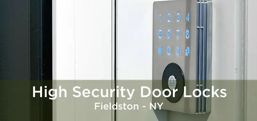 High Security Door Locks Fieldston - NY