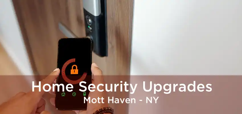 Home Security Upgrades Mott Haven - NY