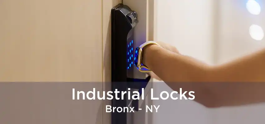 Industrial Locks Bronx - NY