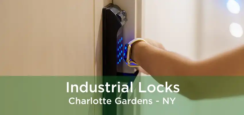 Industrial Locks Charlotte Gardens - NY