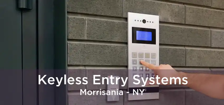 Keyless Entry Systems Morrisania - NY