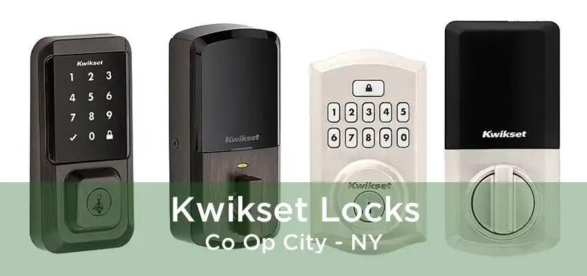 Kwikset Locks Co Op City - NY