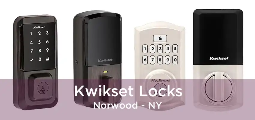 Kwikset Locks Norwood - NY