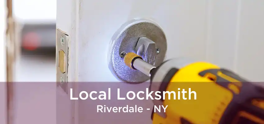 Local Locksmith Riverdale - NY