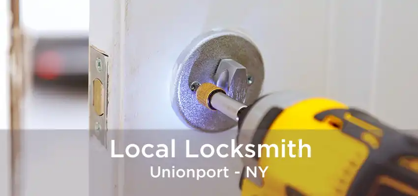 Local Locksmith Unionport - NY