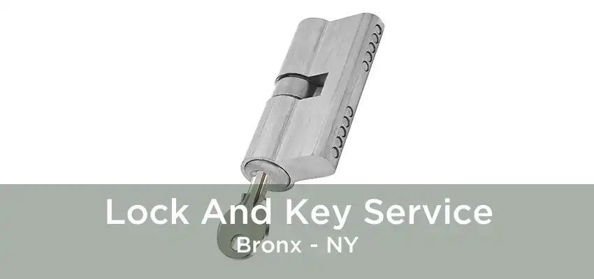 Lock And Key Service Bronx - NY