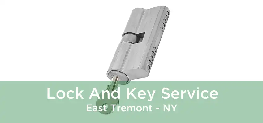 Lock And Key Service East Tremont - NY