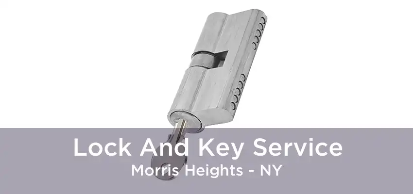 Lock And Key Service Morris Heights - NY