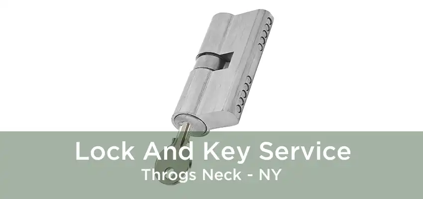 Lock And Key Service Throgs Neck - NY