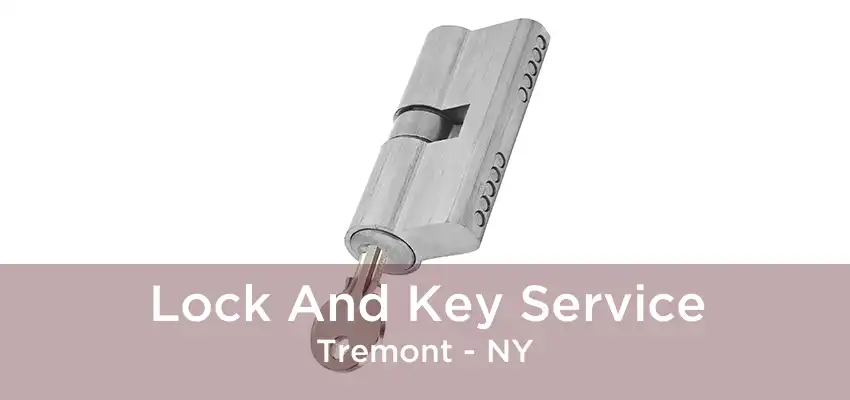 Lock And Key Service Tremont - NY