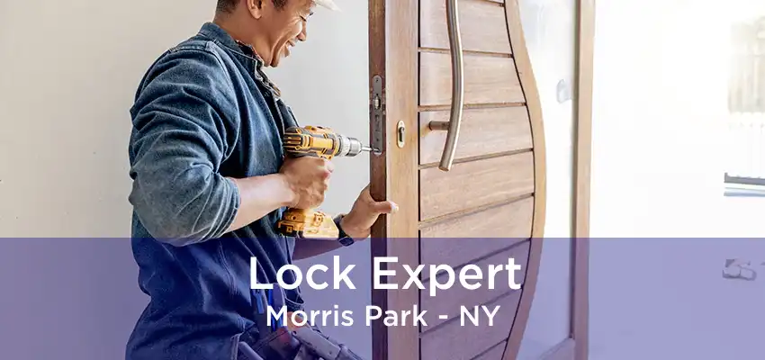 Lock Expert Morris Park - NY