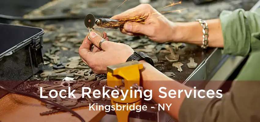 Lock Rekeying Services Kingsbridge - NY