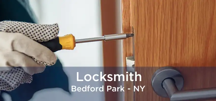 Locksmith Bedford Park - NY