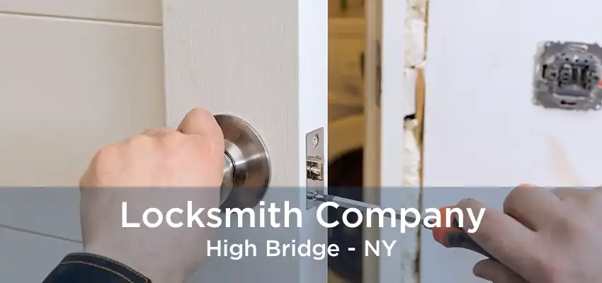 Locksmith Company High Bridge - NY