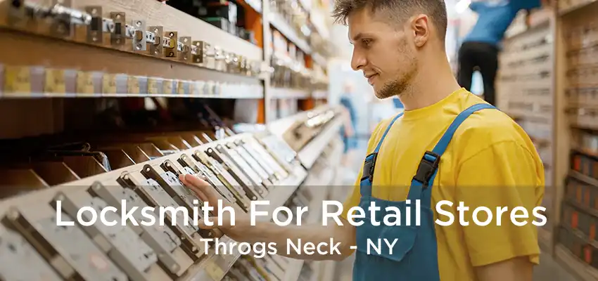 Locksmith For Retail Stores Throgs Neck - NY