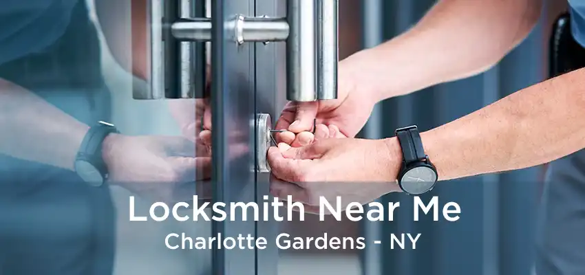 Locksmith Near Me Charlotte Gardens - NY