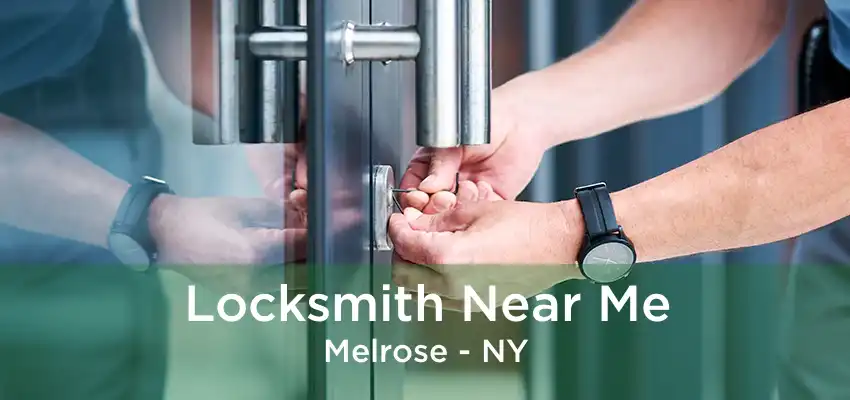 Locksmith Near Me Melrose - NY