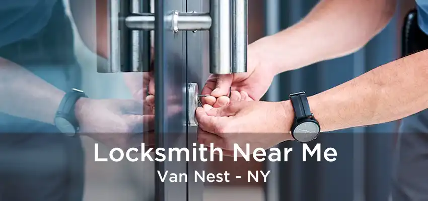 Locksmith Near Me Van Nest - NY