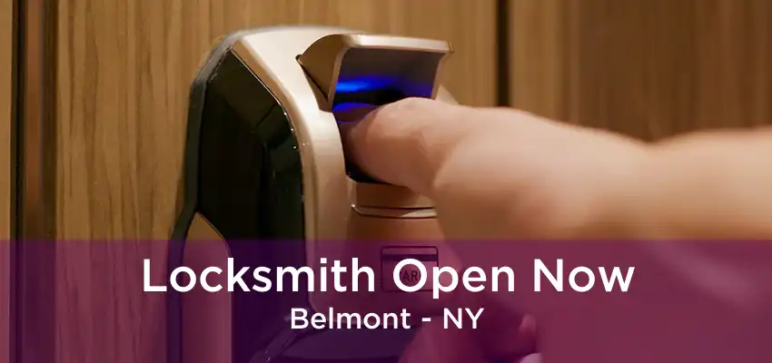 Locksmith Open Now Belmont - NY