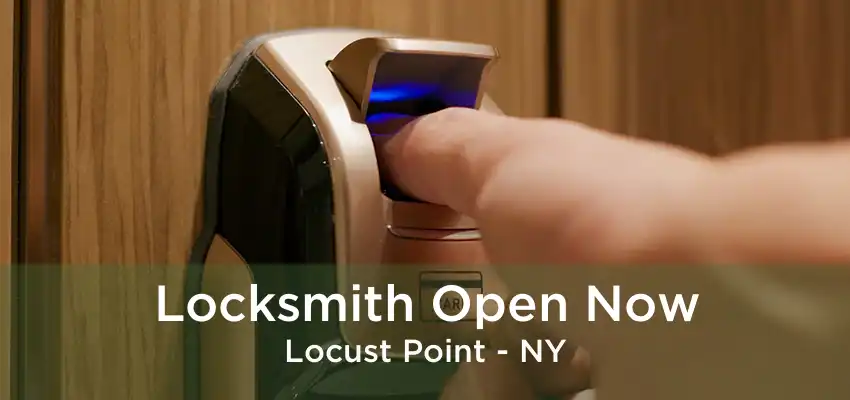 Locksmith Open Now Locust Point - NY