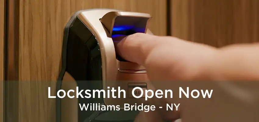 Locksmith Open Now Williams Bridge - NY