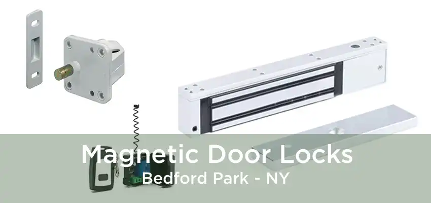 Magnetic Door Locks Bedford Park - NY