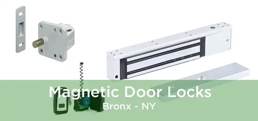 Magnetic Door Locks Bronx - NY