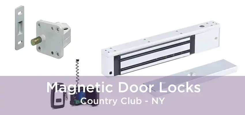 Magnetic Door Locks Country Club - NY