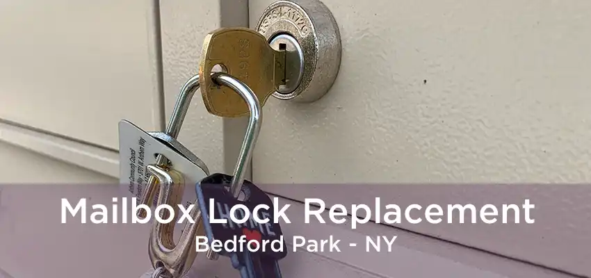 Mailbox Lock Replacement Bedford Park - NY