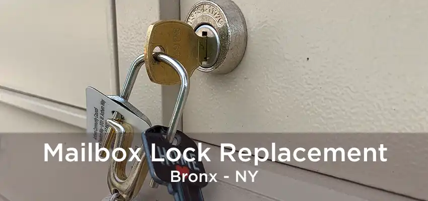 Mailbox Lock Replacement Bronx - NY