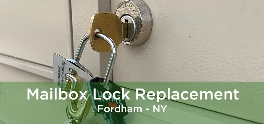 Mailbox Lock Replacement Fordham - NY