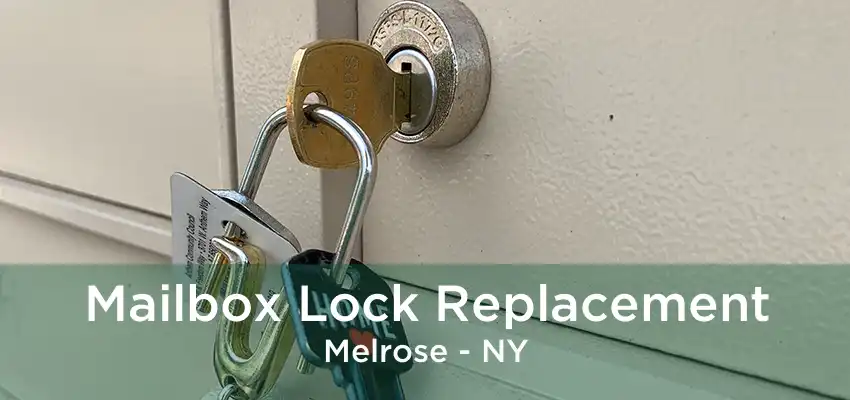 Mailbox Lock Replacement Melrose - NY