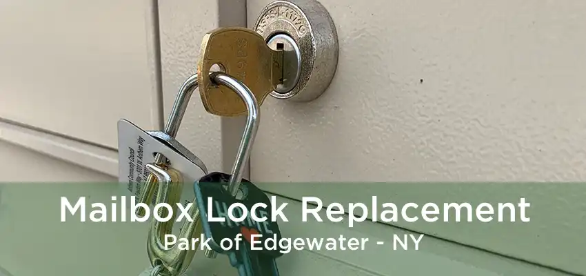 Mailbox Lock Replacement Park of Edgewater - NY