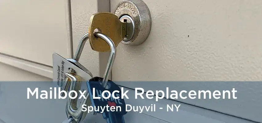 Mailbox Lock Replacement Spuyten Duyvil - NY