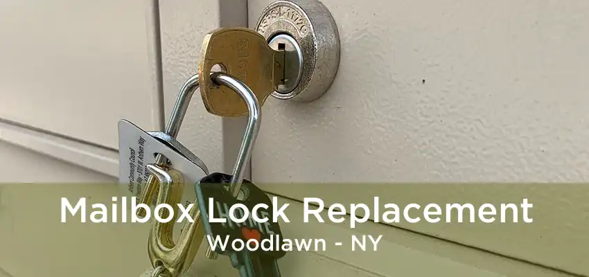 Mailbox Lock Replacement Woodlawn - NY