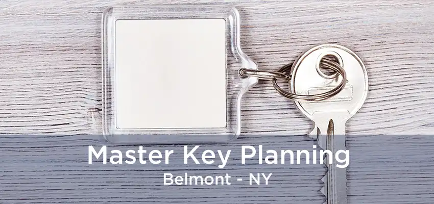 Master Key Planning Belmont - NY