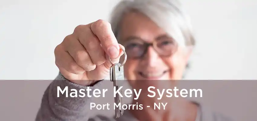 Master Key System Port Morris - NY