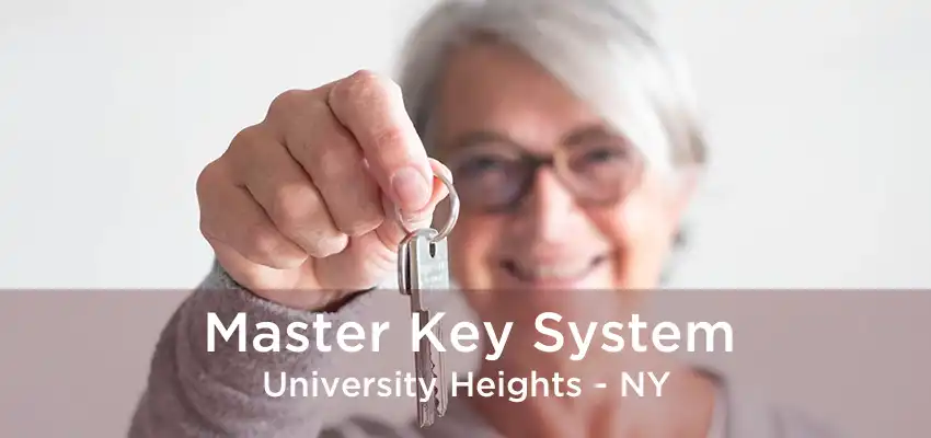 Master Key System University Heights - NY