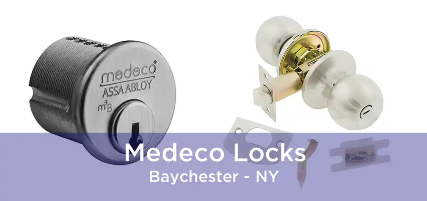 Medeco Locks Baychester - NY