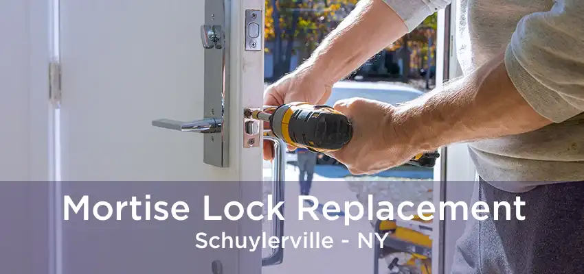 Mortise Lock Replacement Schuylerville - NY